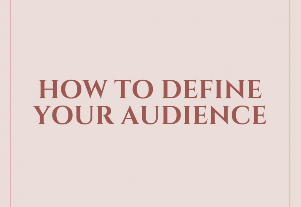 How to define your Audience